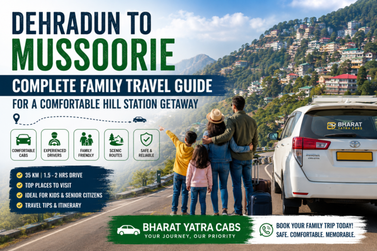 Dehradun to Mussoorie: Complete Family Travel Guide for a Comfortable Hill Station Getaway